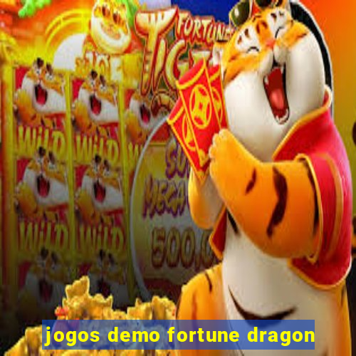 jogos demo fortune dragon